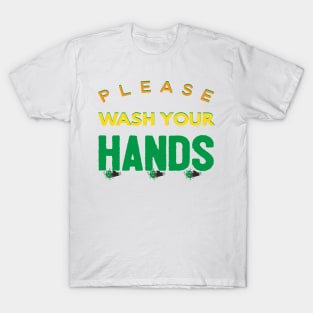 Please Wash Your Hands T-Shirt